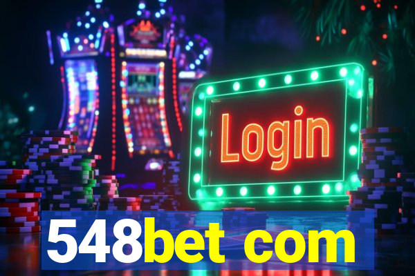 548bet com